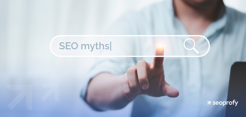 20 Common SEO Myths You Need to Stop Believing for Better Rankings