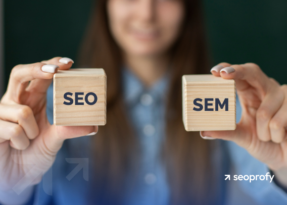 SEO vs. SEM: Which One Do You Need