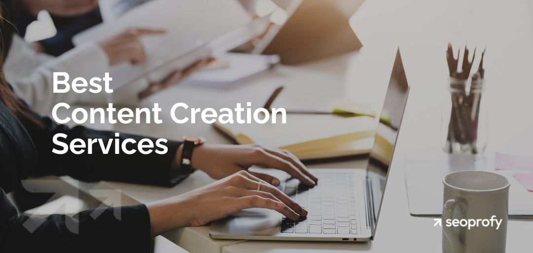 12 Best Content Creation Services in 2025