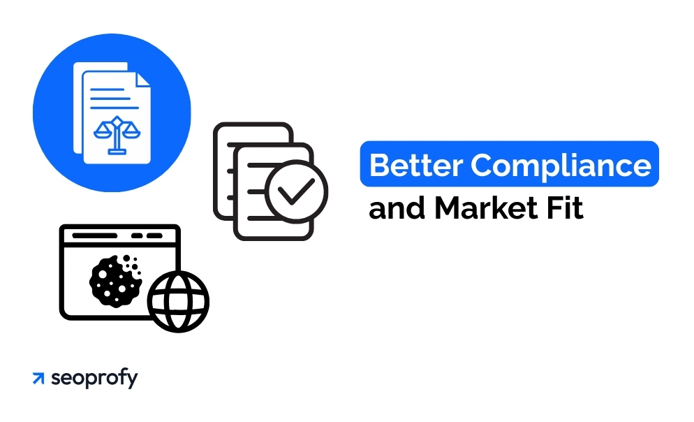 Better Compliance and Market Fit