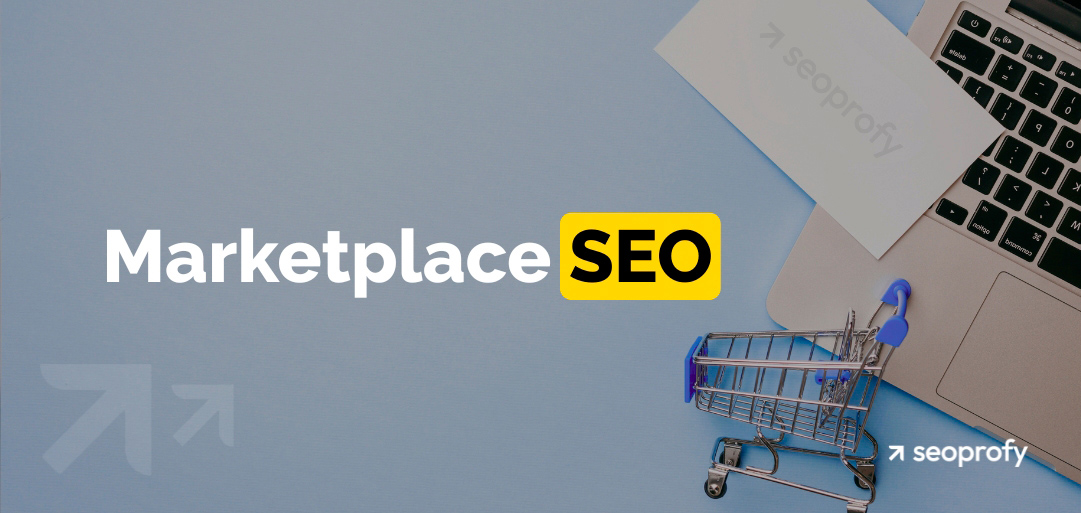 Marketplace SEO: How to Grow Organic Visibility for Multi-Vendor Platforms
