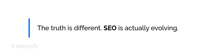 SEO is actually evolving