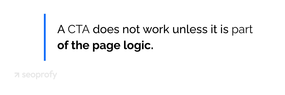 A CTA Does Not Work Unless it is Part of the Page Logic