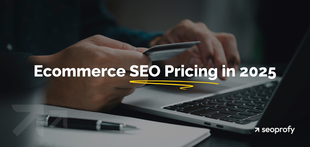 Ecommerce SEO Pricing in 2025: What Brands Need to Know