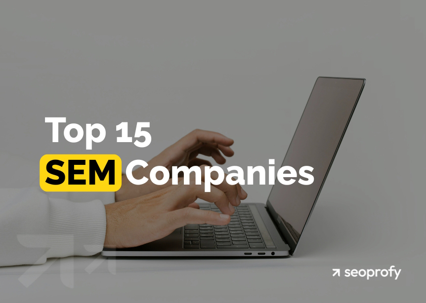 Top 15 Search Engine Marketing Companies in 2025