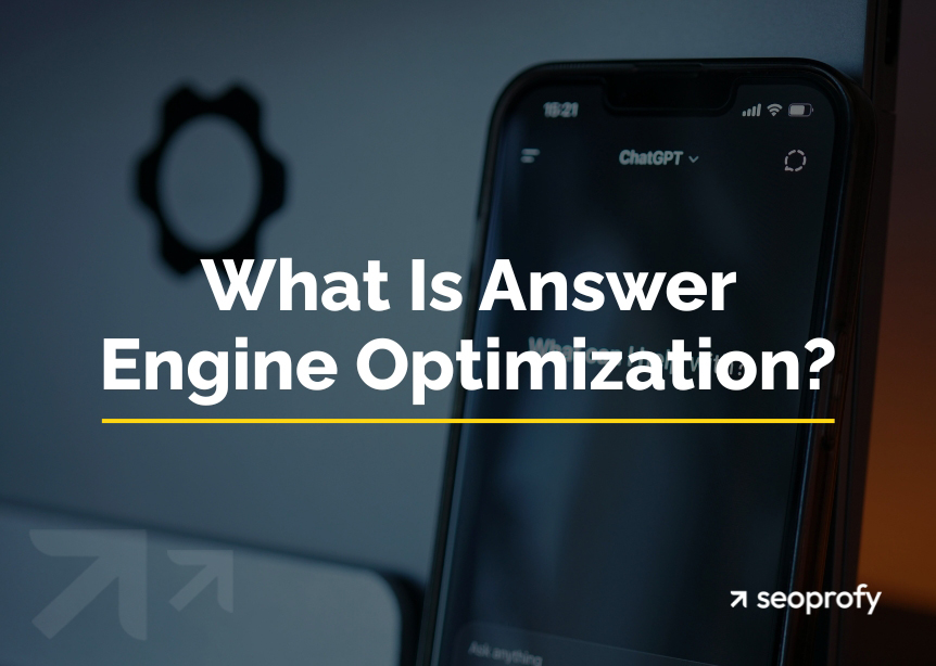 What Is Answer Engine Optimization? How to Make AI Engines Mention Your Brand