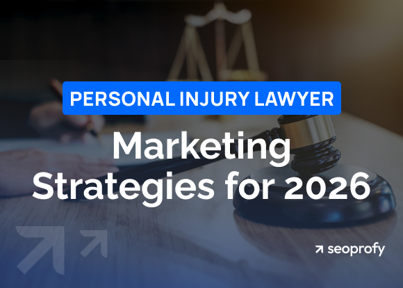 Personal Injury Lawyer Marketing Strategies for 2026