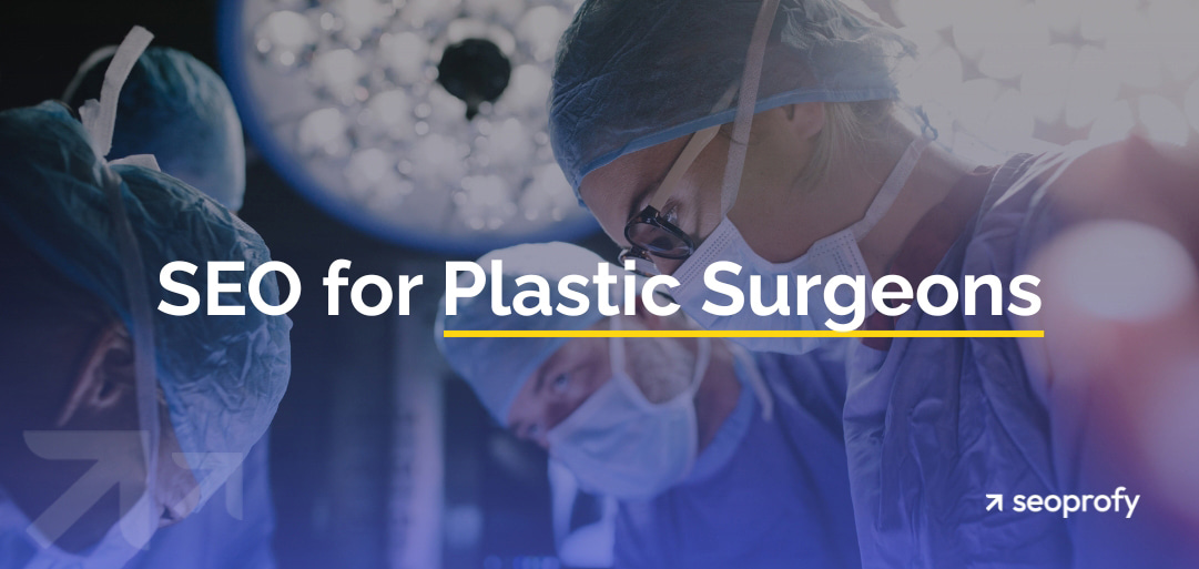 SEO for Plastic Surgeons: Proven Strategies for Google & AI Search