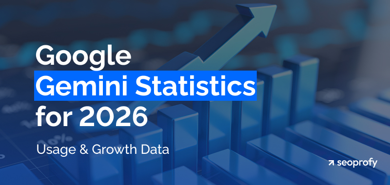 58 Google Gemini Statistics for 2026: Usage & Growth Data