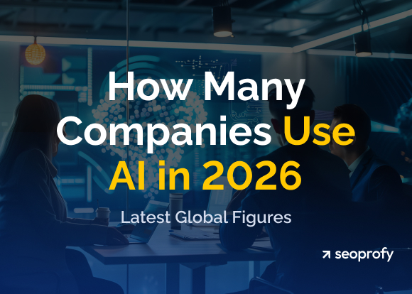 How Many Companies Use AI in 2026: Latest Global Figures