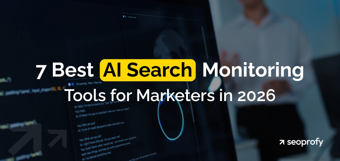 7 Best AI Search Monitoring Tools for Marketers in 2026