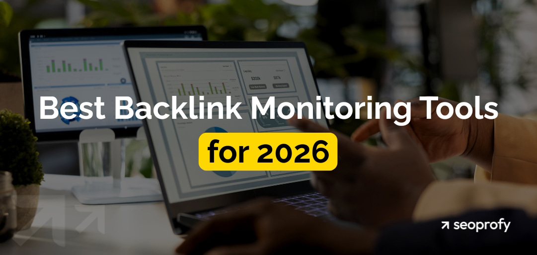 The Best Backlink Monitoring Tools for 2026: In-Depth Reviews