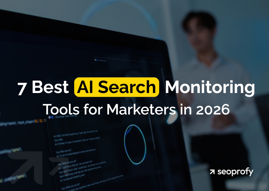7 Best AI Search Monitoring Tools for Marketers in 2026