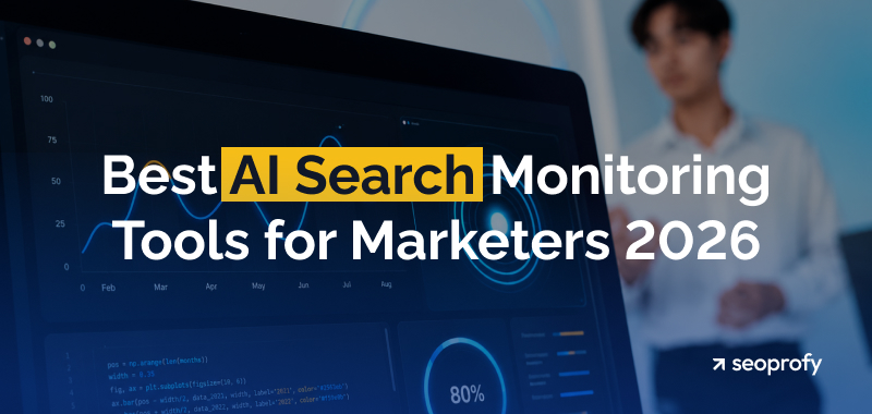 8 Best AI Search Monitoring Tools for Marketers in 2026