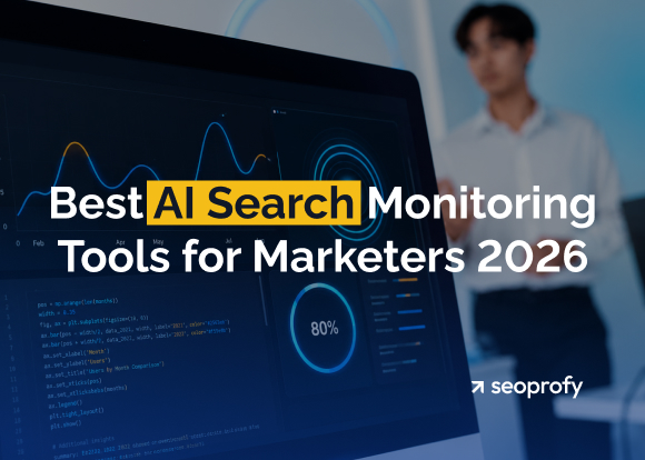 Best AI Search Monitoring Tools for Marketers in 2026