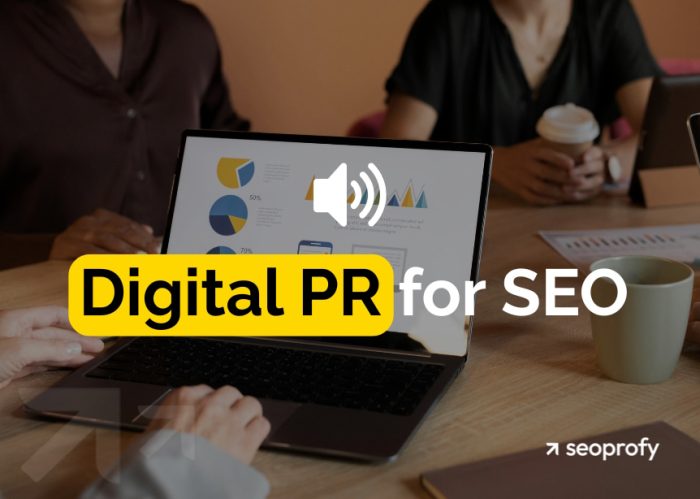 Digital PR for SEO: How to Maximize Your Site’s Authority
