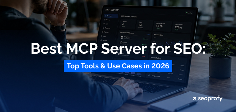 Best MCP Server for SEO: Top Tools & Use Cases in 2026