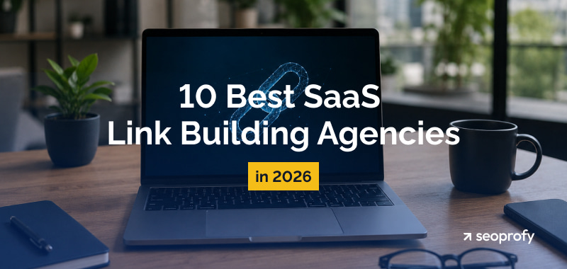 10 Best SaaS Link Building Agencies in 2026