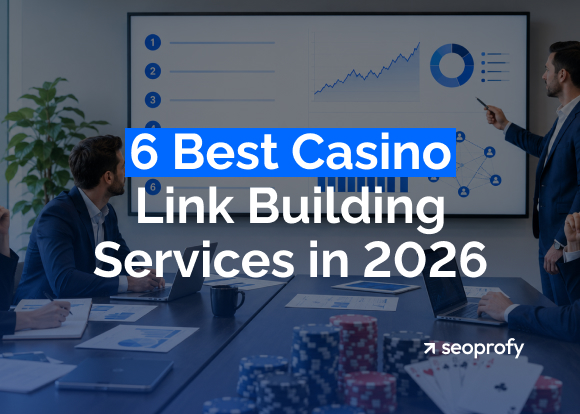 6 Best Casino Link Building Services in 2026