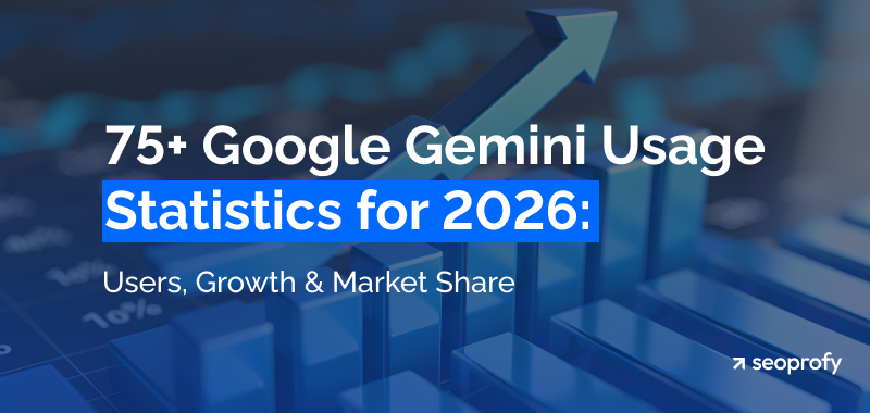75+ Google Gemini Usage Statistics for 2026: Users, Growth & Market Share