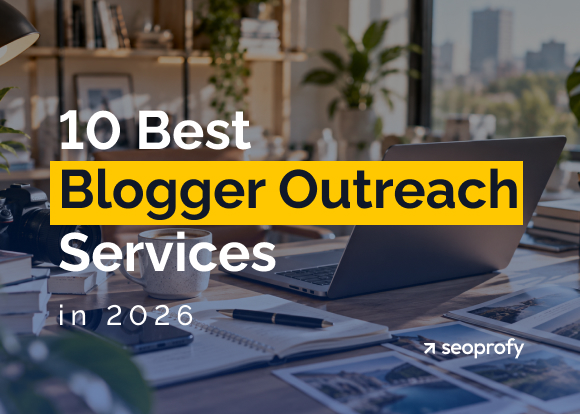 10 Best Blogger Outreach Services in 2026