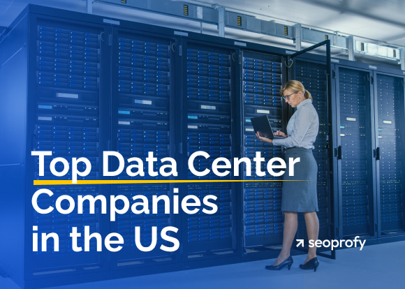 Top Data Center Companies in the US